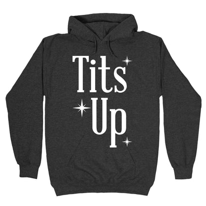 Tits Up Hoodie
