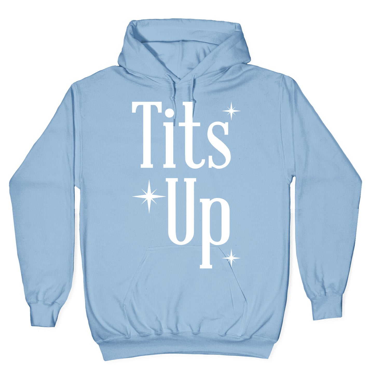 Tits Up Hoodie