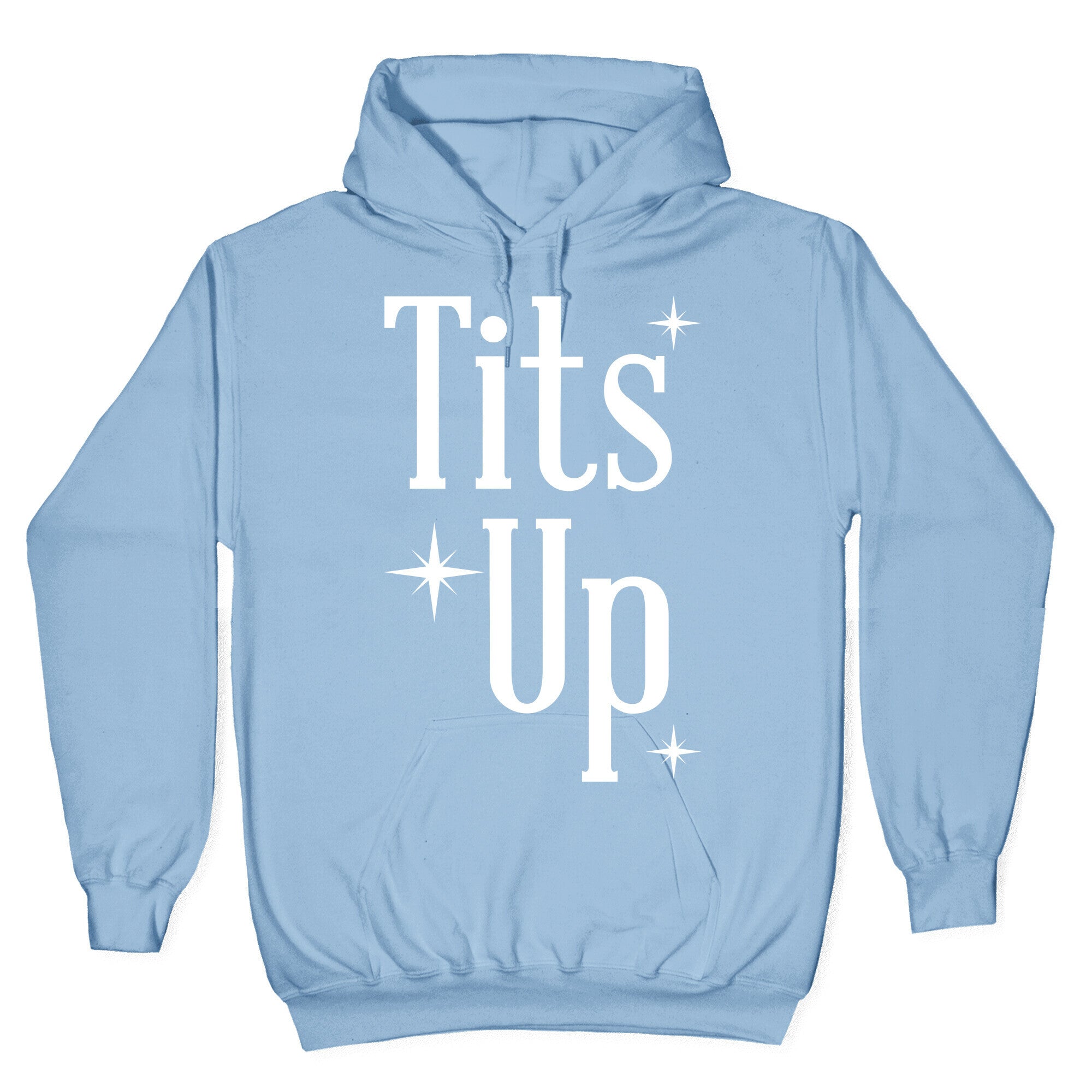 Tits Up Hoodie
