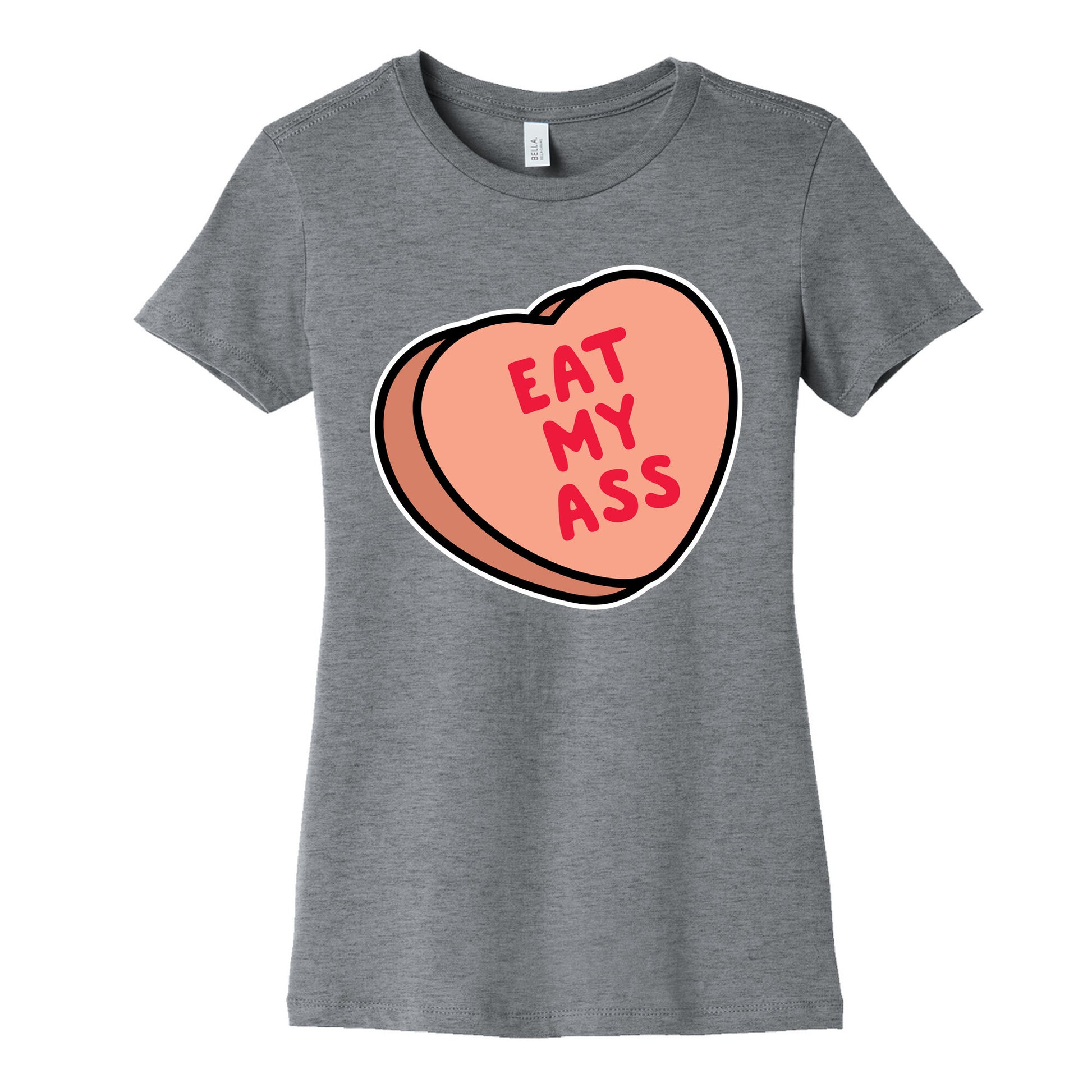 Eat My Ass Women's Cotton Tee