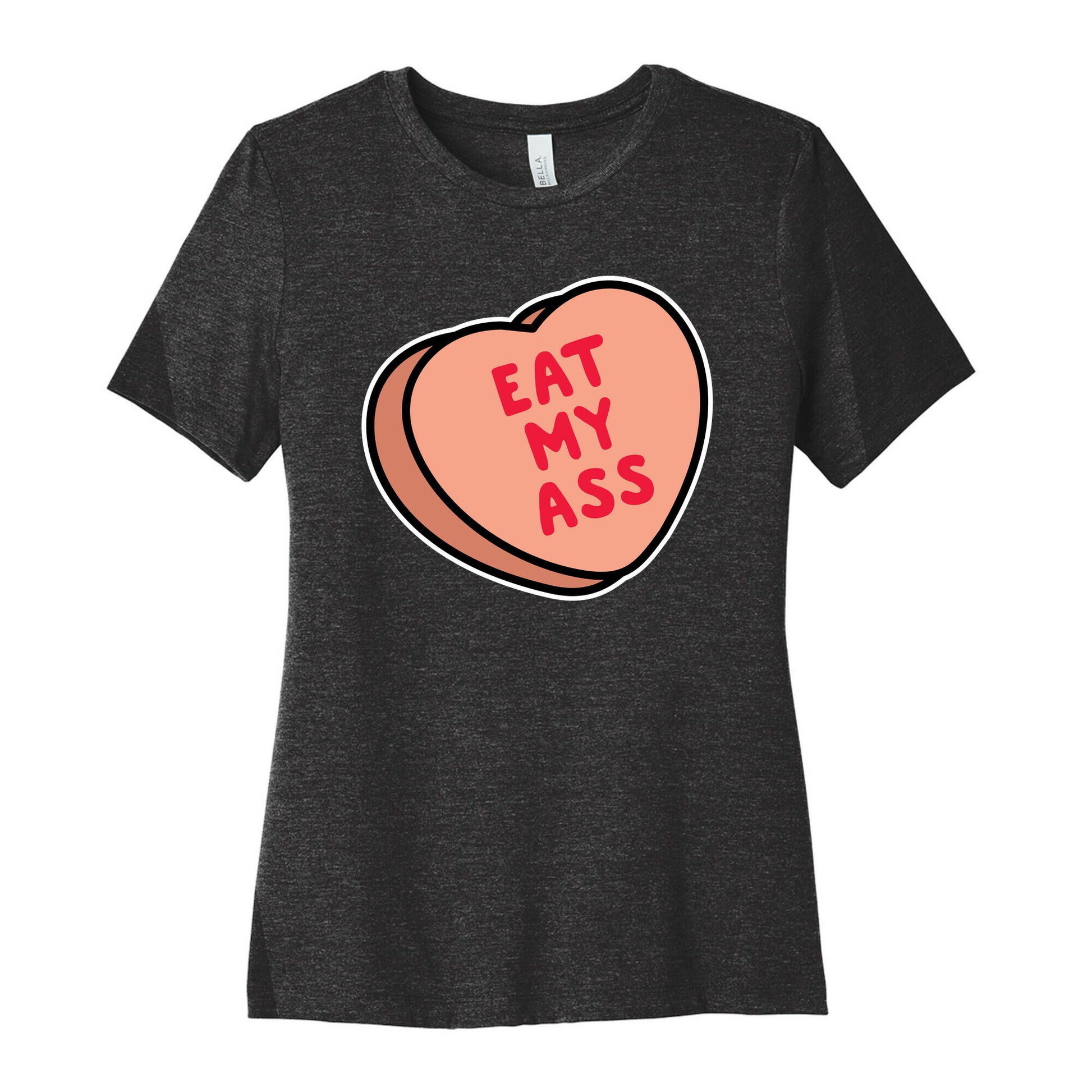 Eat My Ass Women's Cotton Tee