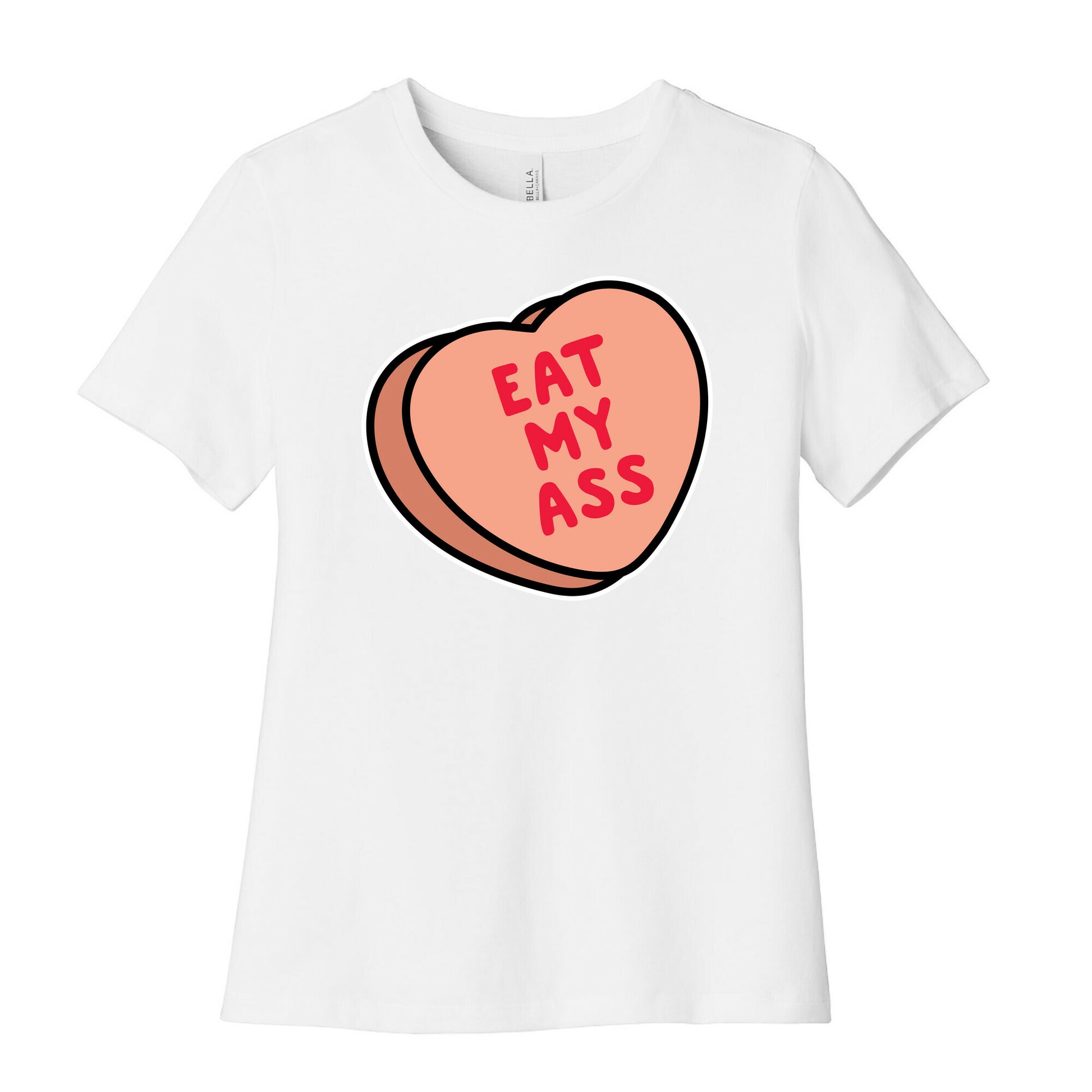 Eat My Ass Women's Cotton Tee