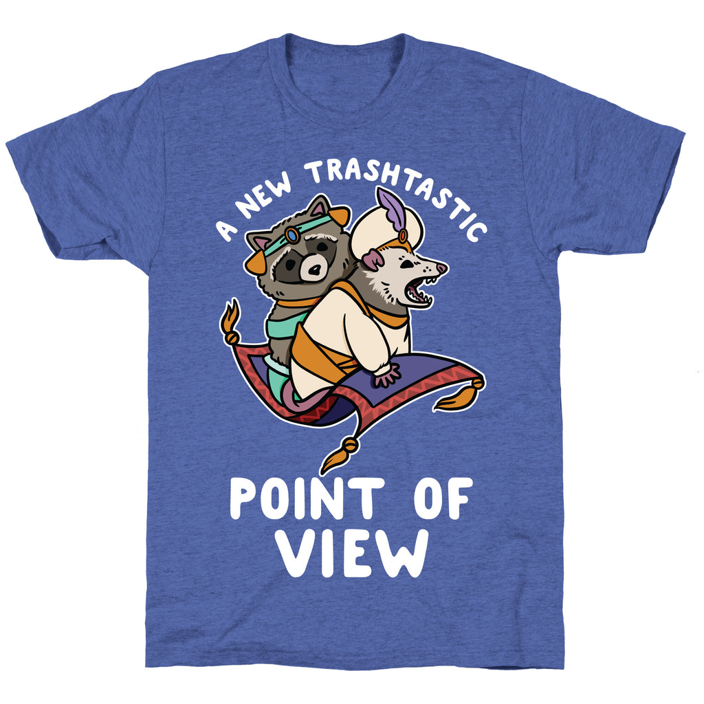 A New Trashtastic Point of View Unisex Triblend Tee