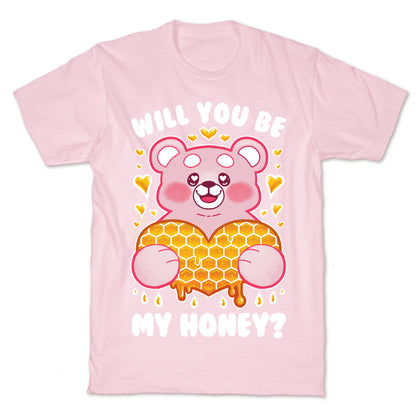 Will You Be My Honey? T-Shirt