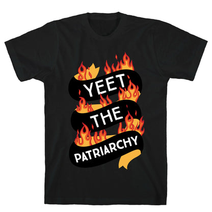 YEET the Patriarchy T-Shirt