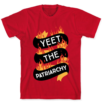 YEET the Patriarchy T-Shirt