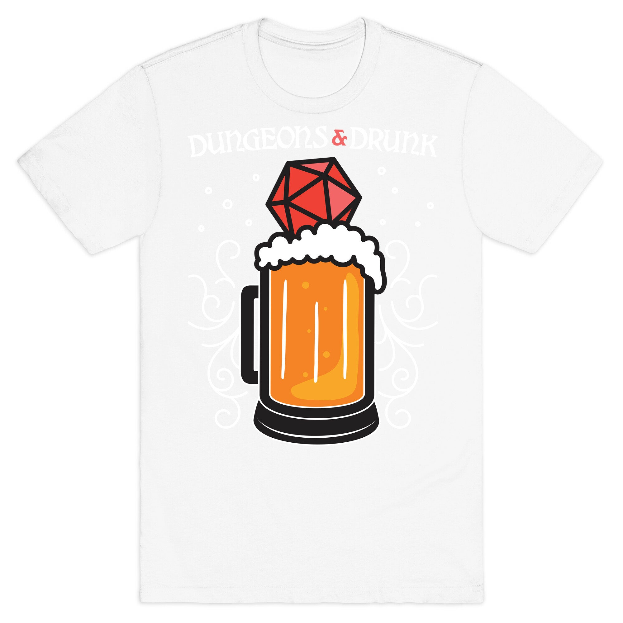 Dungeons & Drunk T-Shirt