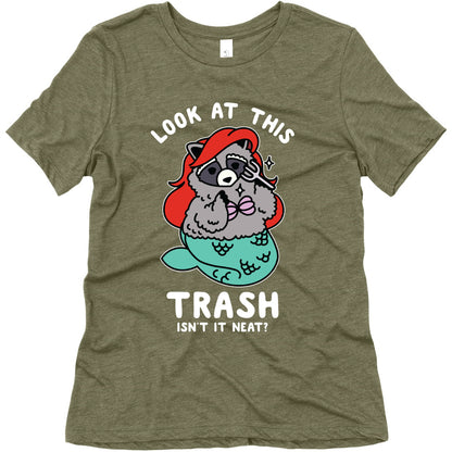 Look At This Trash Isn't It Neat? Raccoon Women's Triblend Tee
