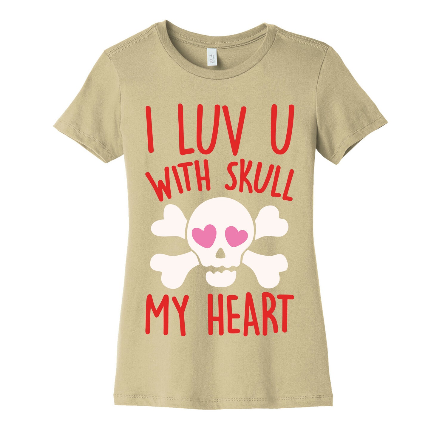I Luv U With Skull My Heart White Print Women's Cotton Tee