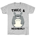 Thicc & Neighborly T-Shirt