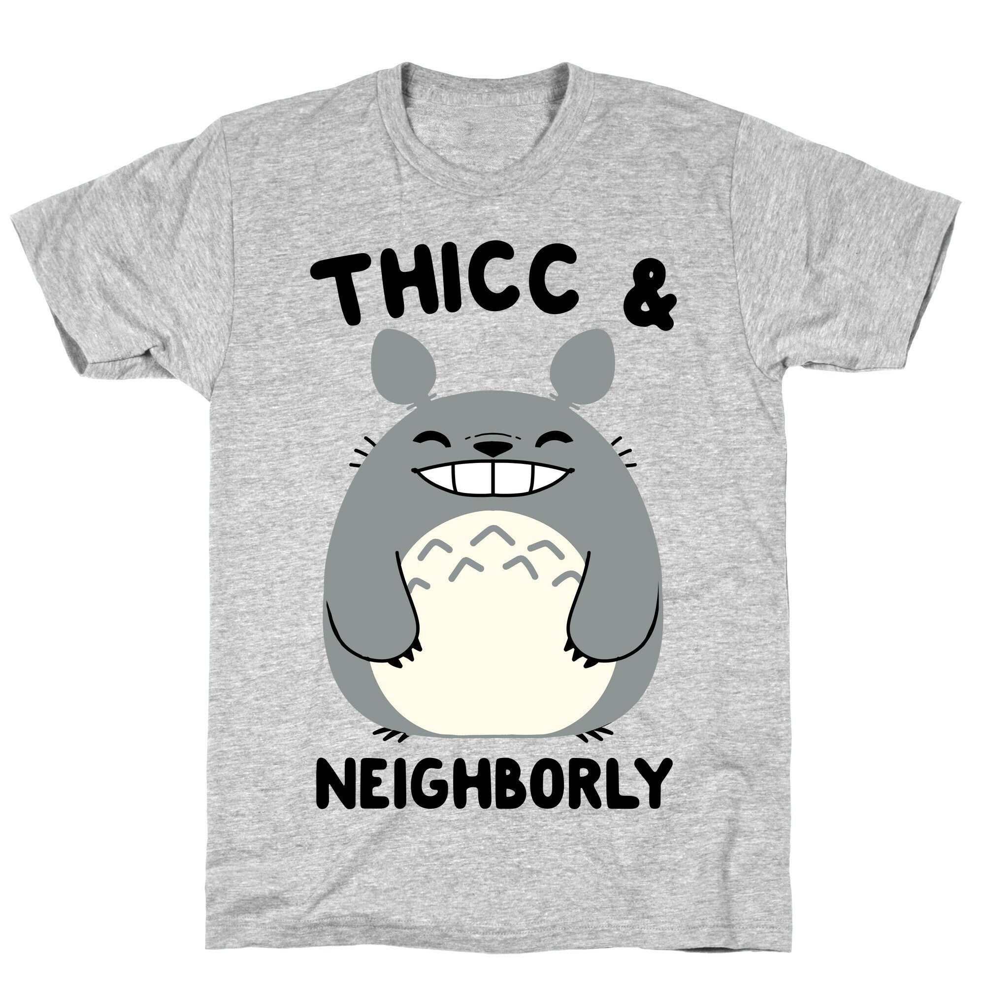 Thicc & Neighborly T-Shirt