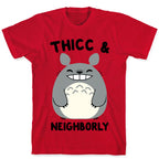 Thicc & Neighborly T-Shirt