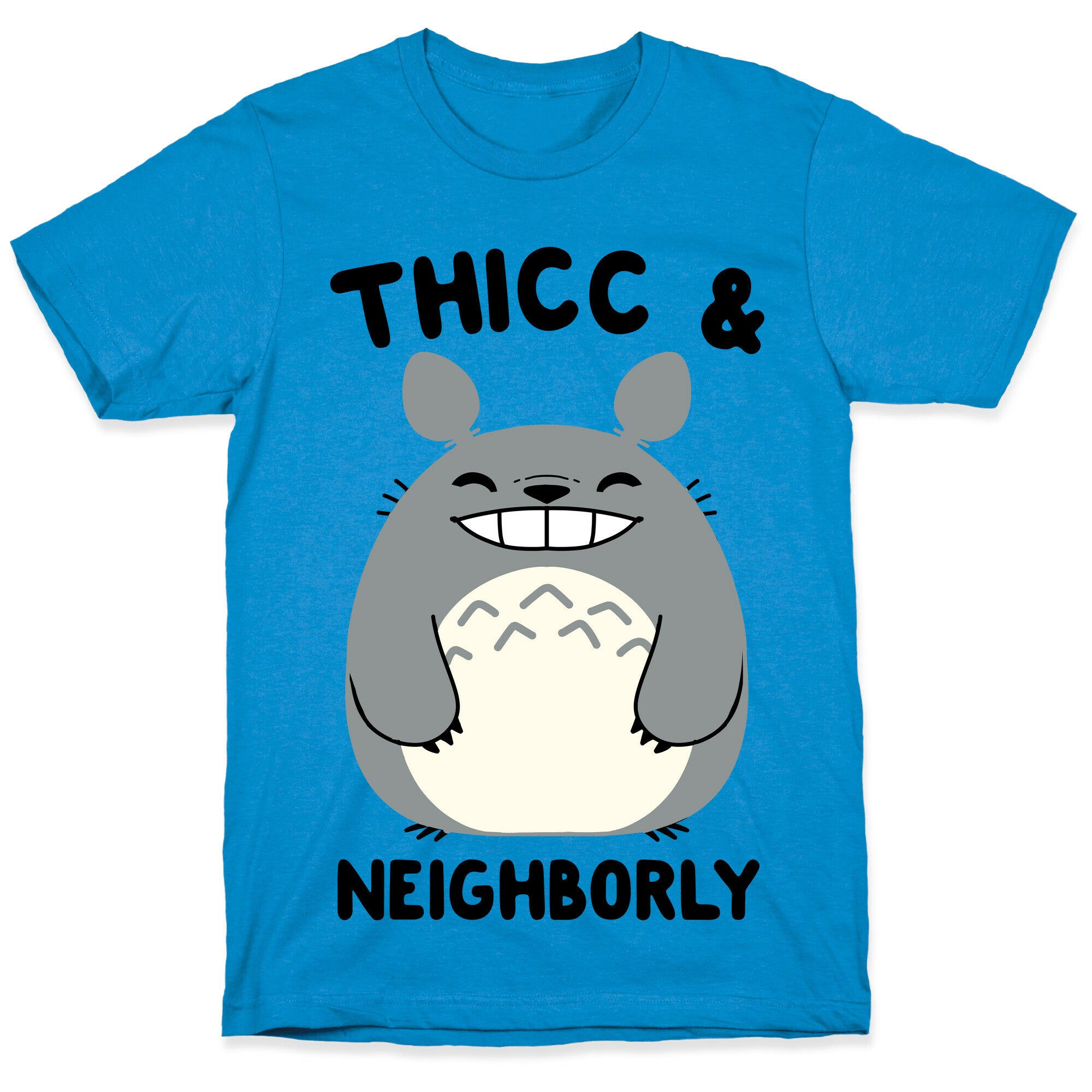 Thicc & Neighborly T-Shirt
