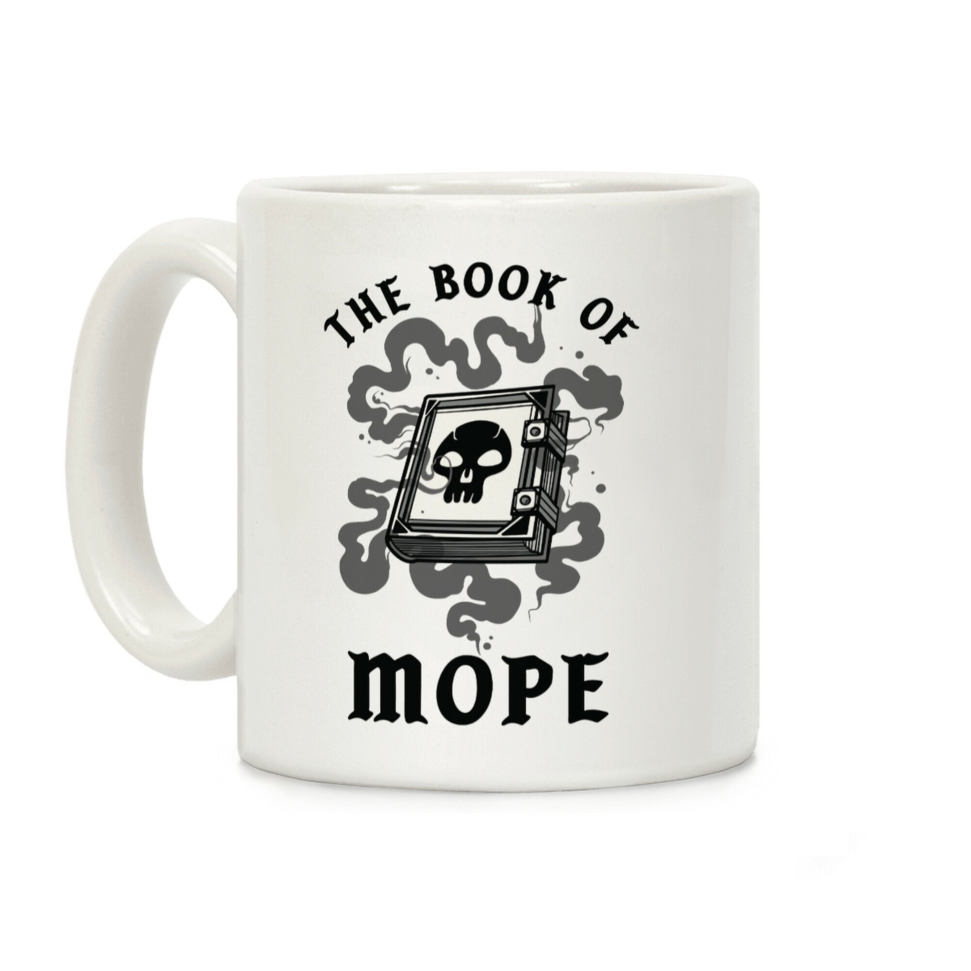 The Book Of Mope Black Magic Coffee Mug