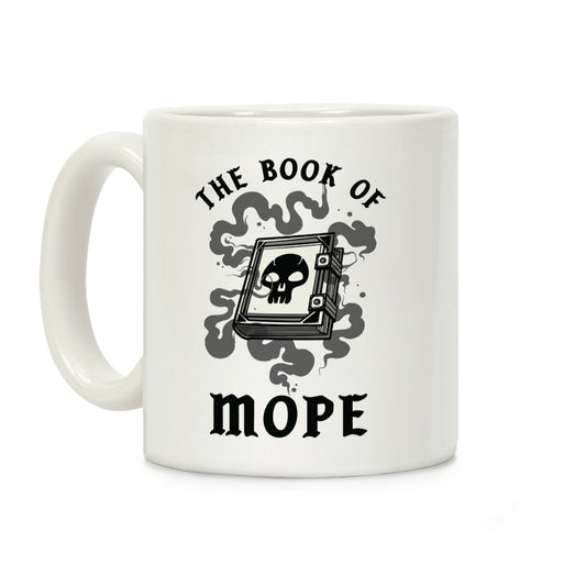 The Book Of Mope Black Magic Coffee Mug