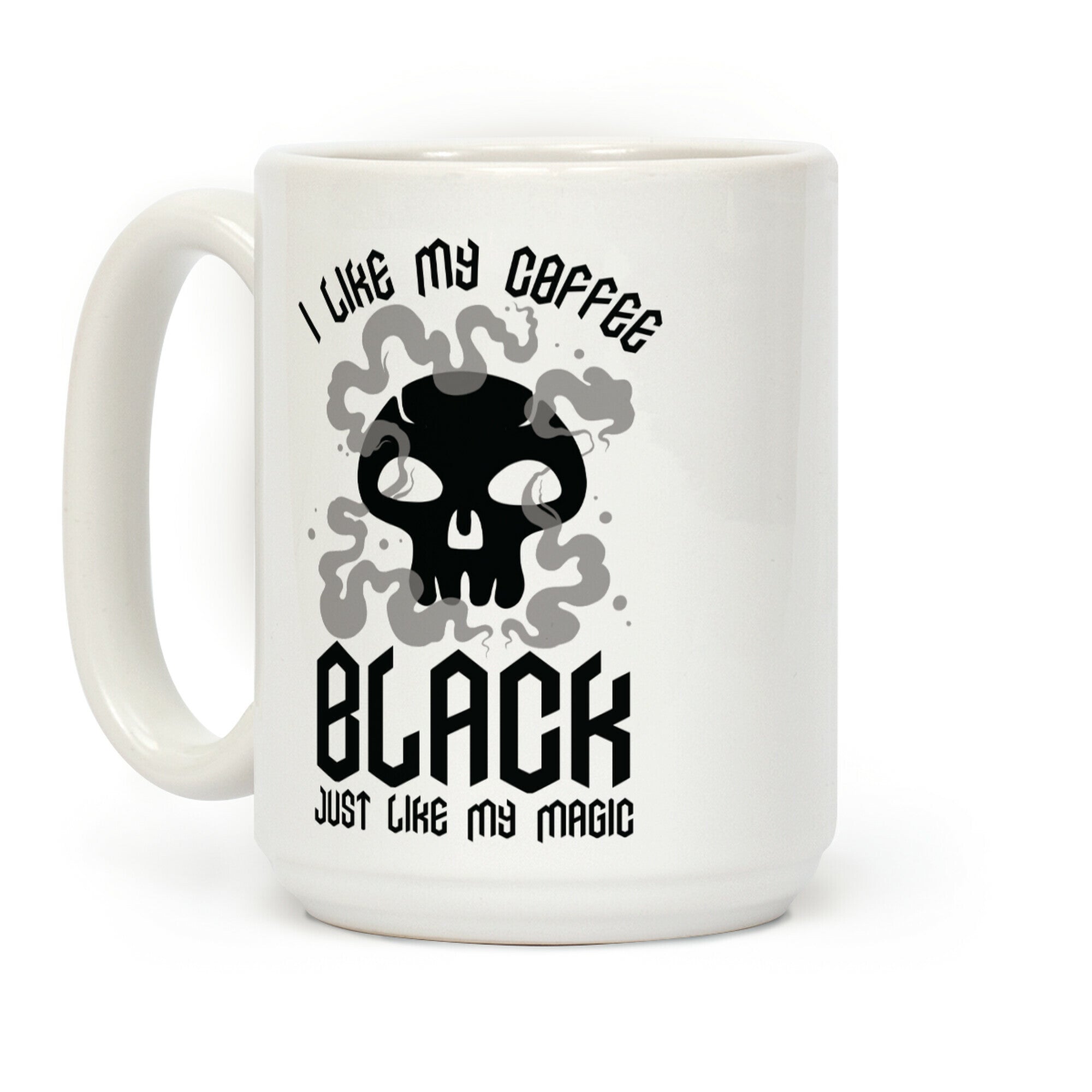 I Like My Coffee Black Just Like My Magic Coffee Mug