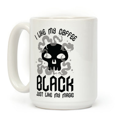 I Like My Coffee Black Just Like My Magic Coffee Mug