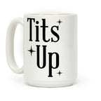 Tits Up Coffee Mug