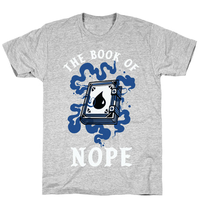 The Book Of Nope Blue Magic T-Shirt