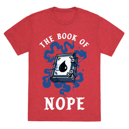 The Book Of Nope Blue Magic Unisex Triblend Tee
