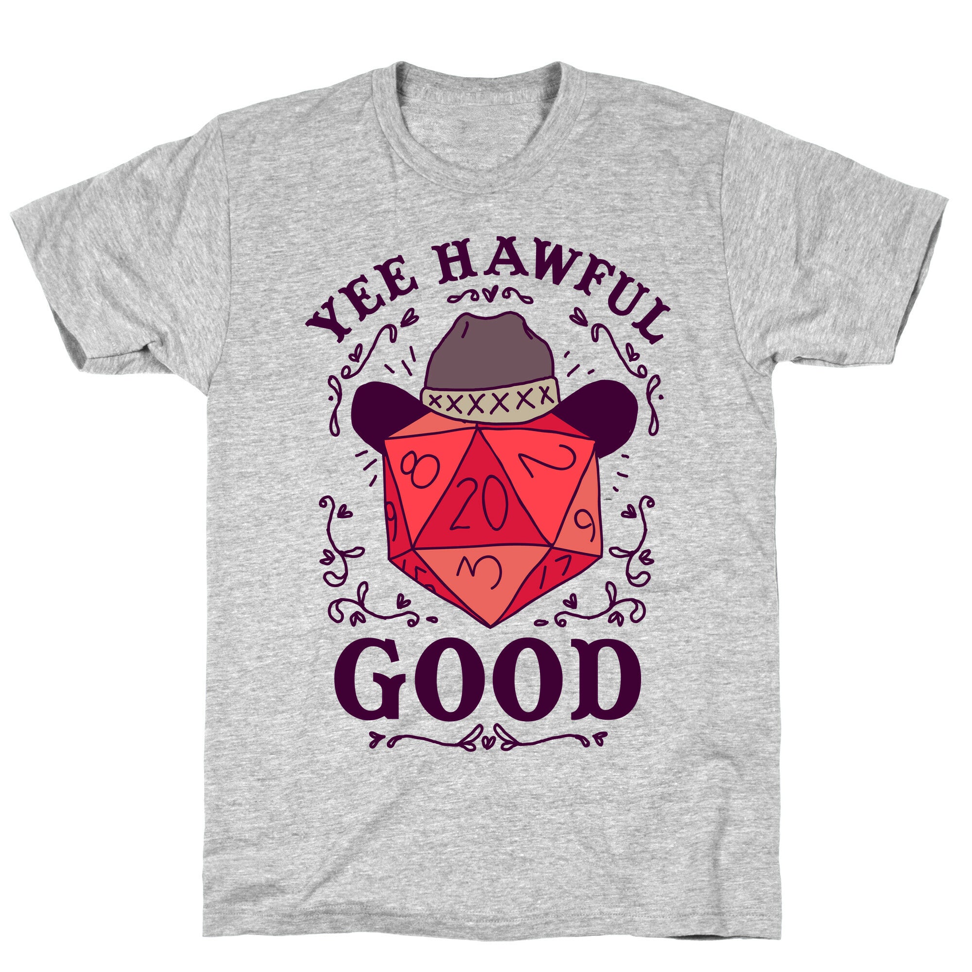 Yee Hawful Good  T-Shirt