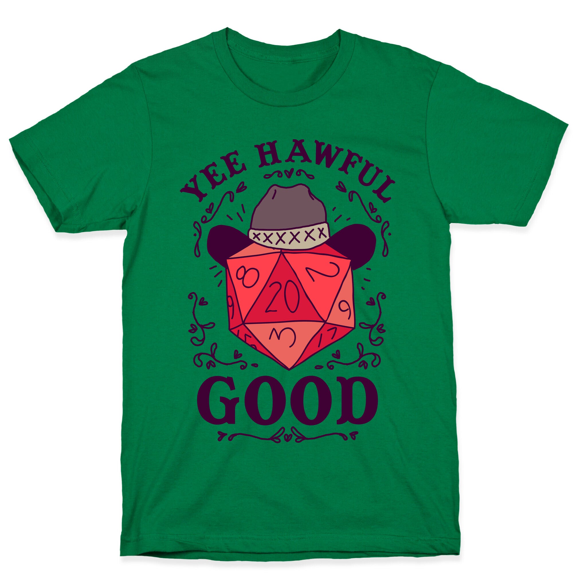 Yee Hawful Good  T-Shirt