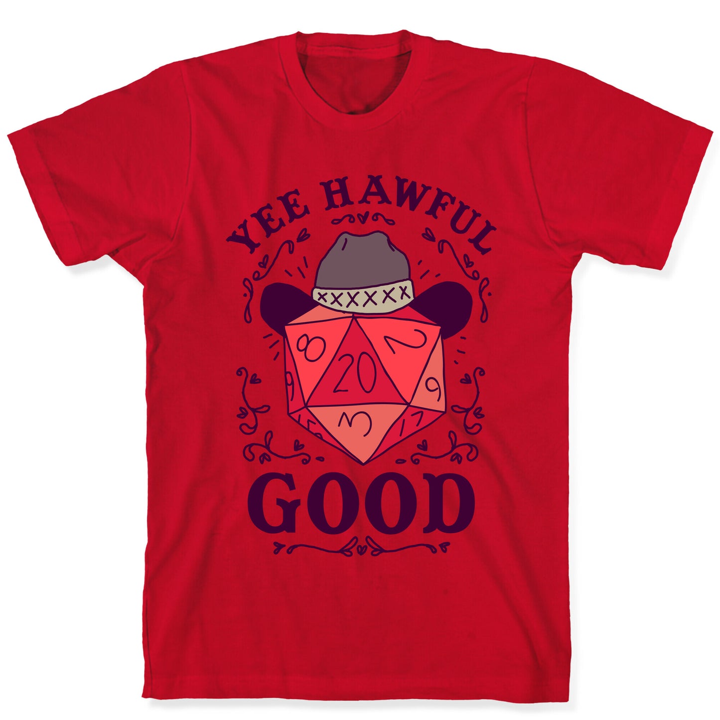 Yee Hawful Good  T-Shirt
