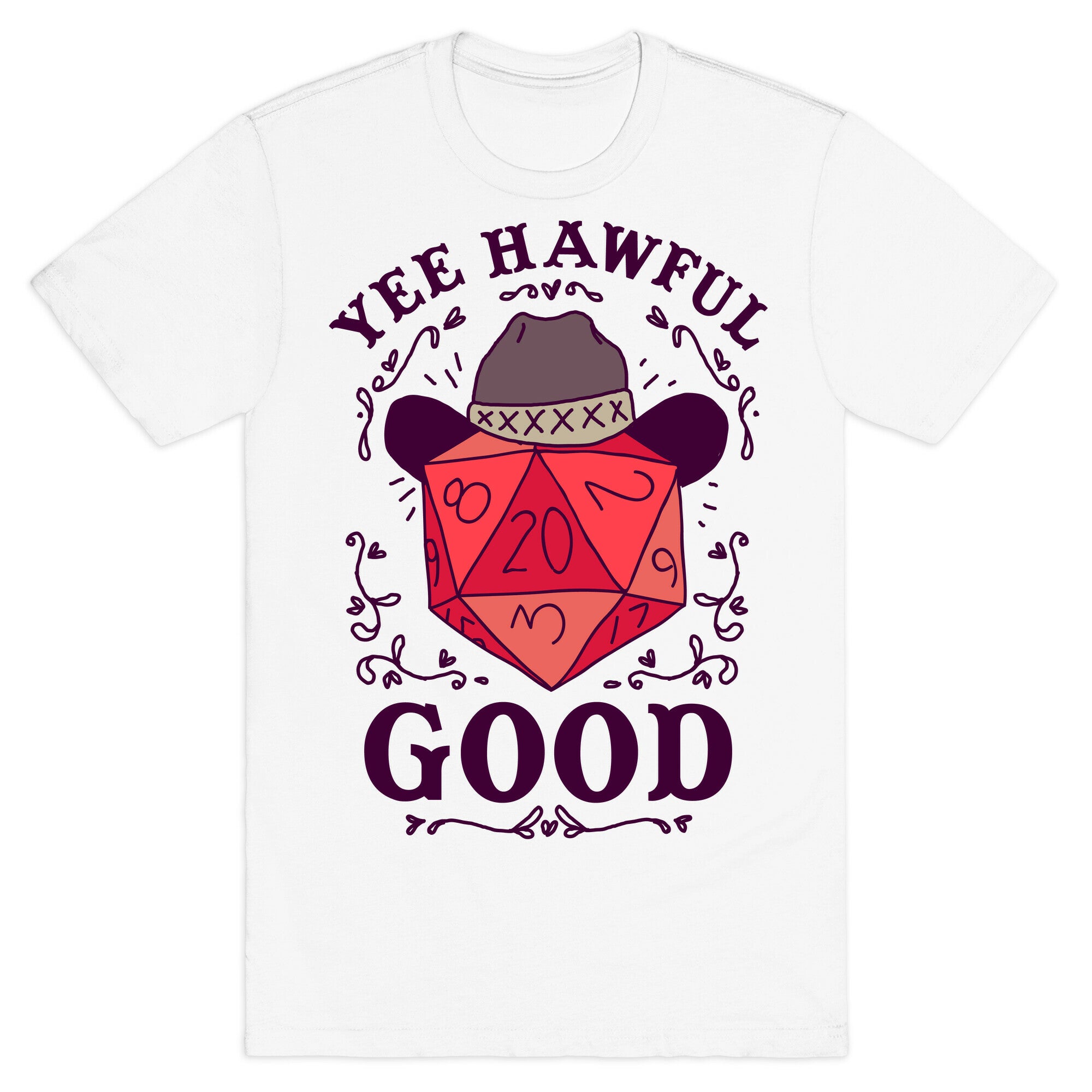 Yee Hawful Good  T-Shirt