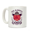 Yee Hawful Good Coffee Mug
