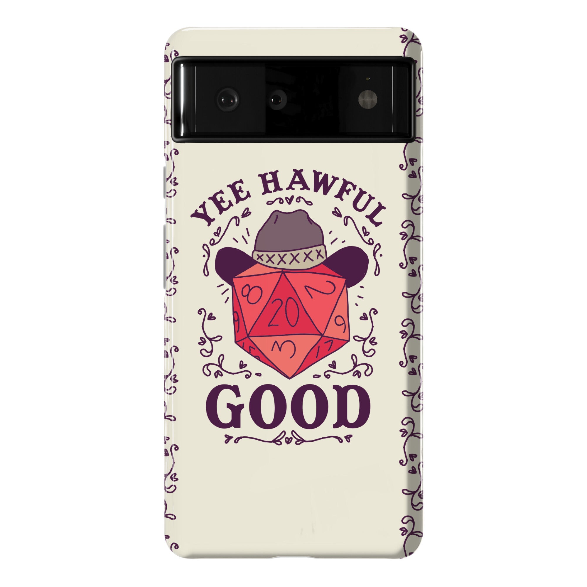 Yee Hawful Good  Phone Case