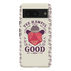 Yee Hawful Good  Phone Case