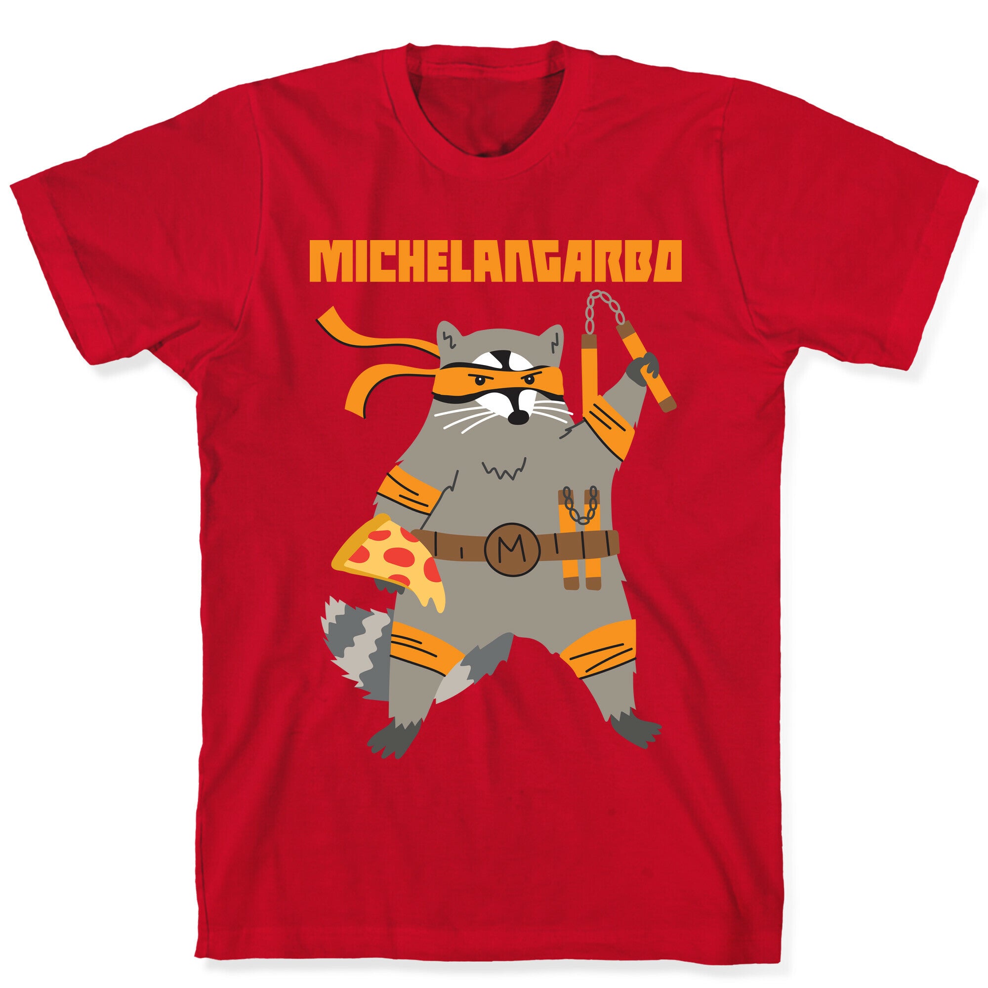 Michelangarbo (Michelangelo Raccoon) T-Shirt