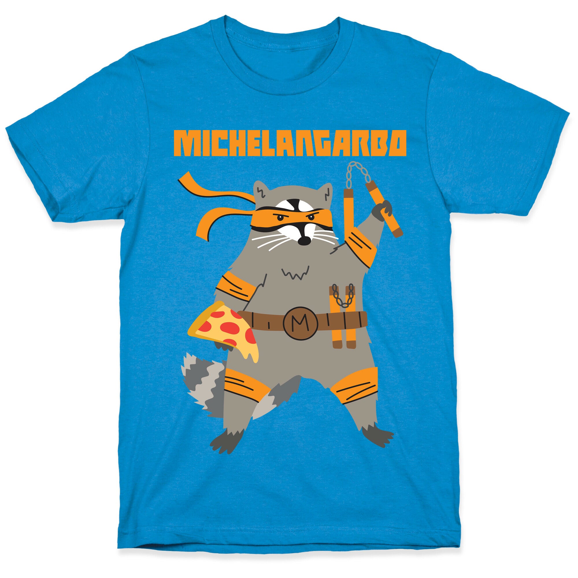 Michelangarbo (Michelangelo Raccoon) T-Shirt