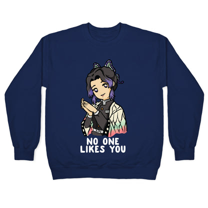 No One Likes You Shinobu Kocho Crewneck Sweatshirt