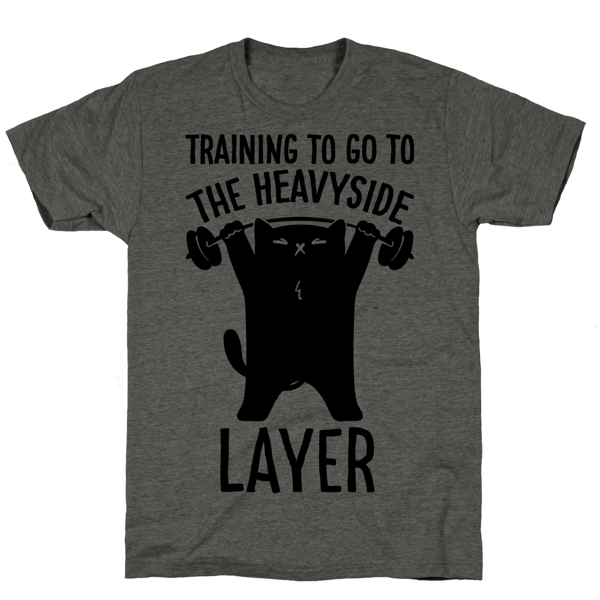 Training To Go To The Heavyside Layer Parody Unisex Triblend Tee