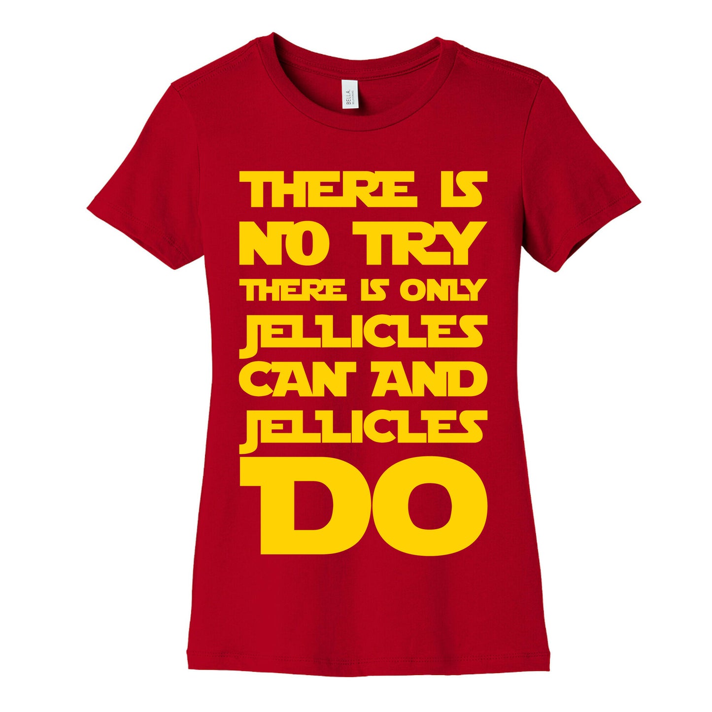 There Is No Try There Is Only Jellicles Can and Jellicles Do Parody White Print Women's Cotton Tee