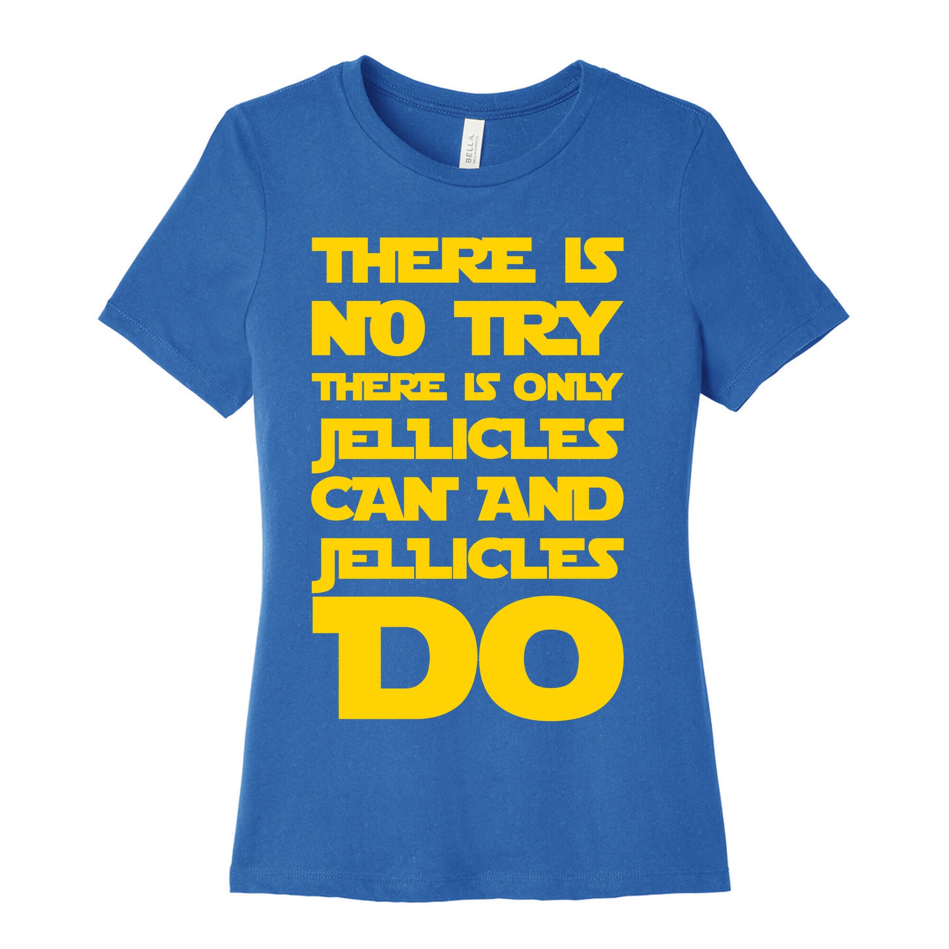There Is No Try There Is Only Jellicles Can and Jellicles Do Parody White Print Women's Cotton Tee