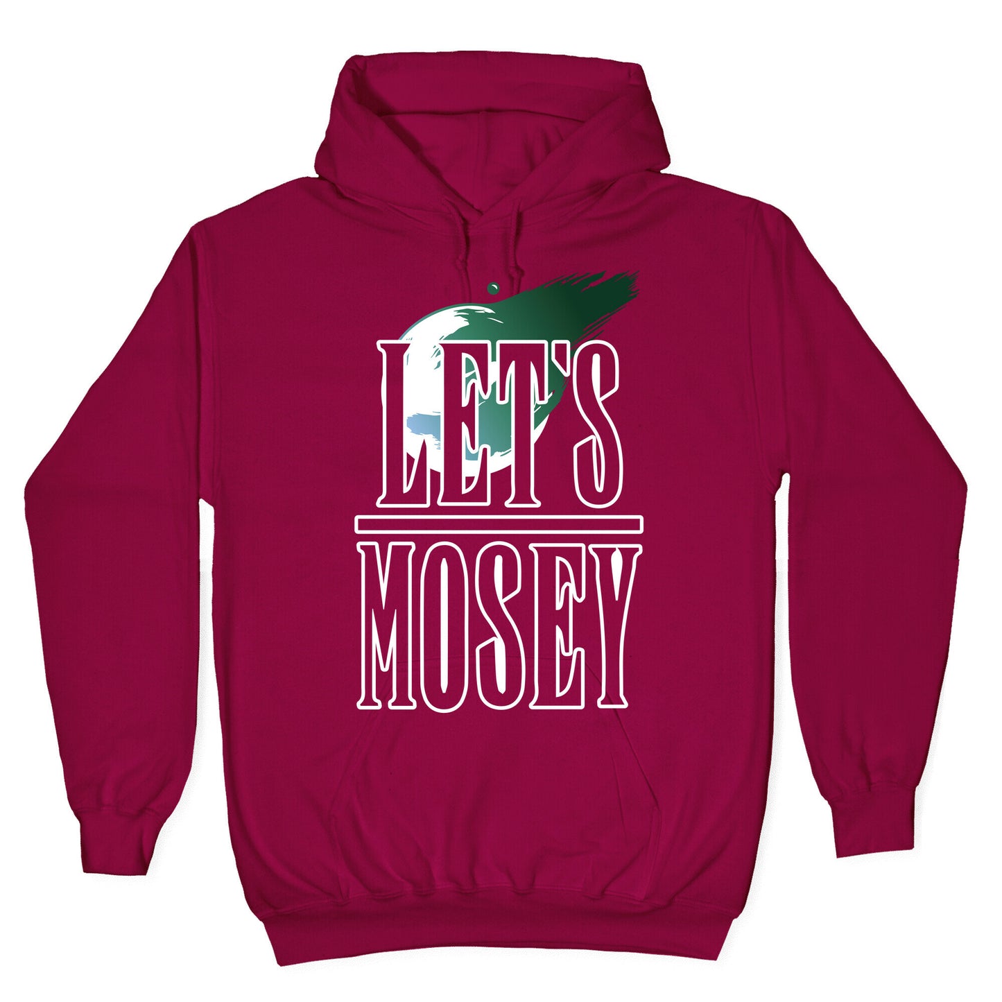 Let's Mosey FF7 Parody Hoodie