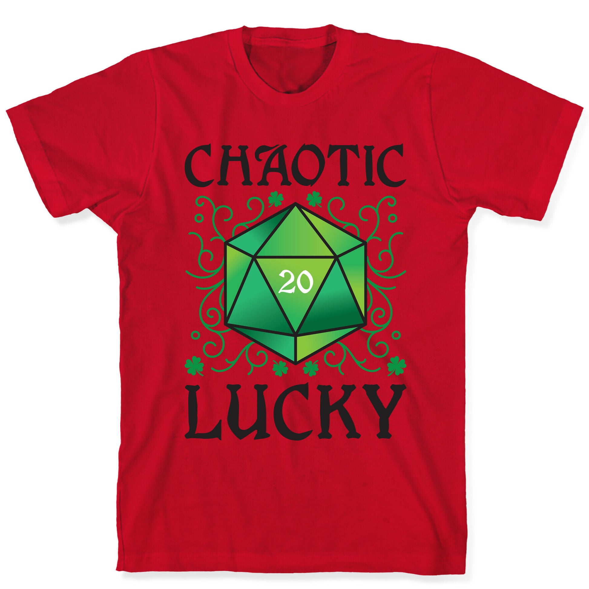 Chaotic Lucky T-Shirt
