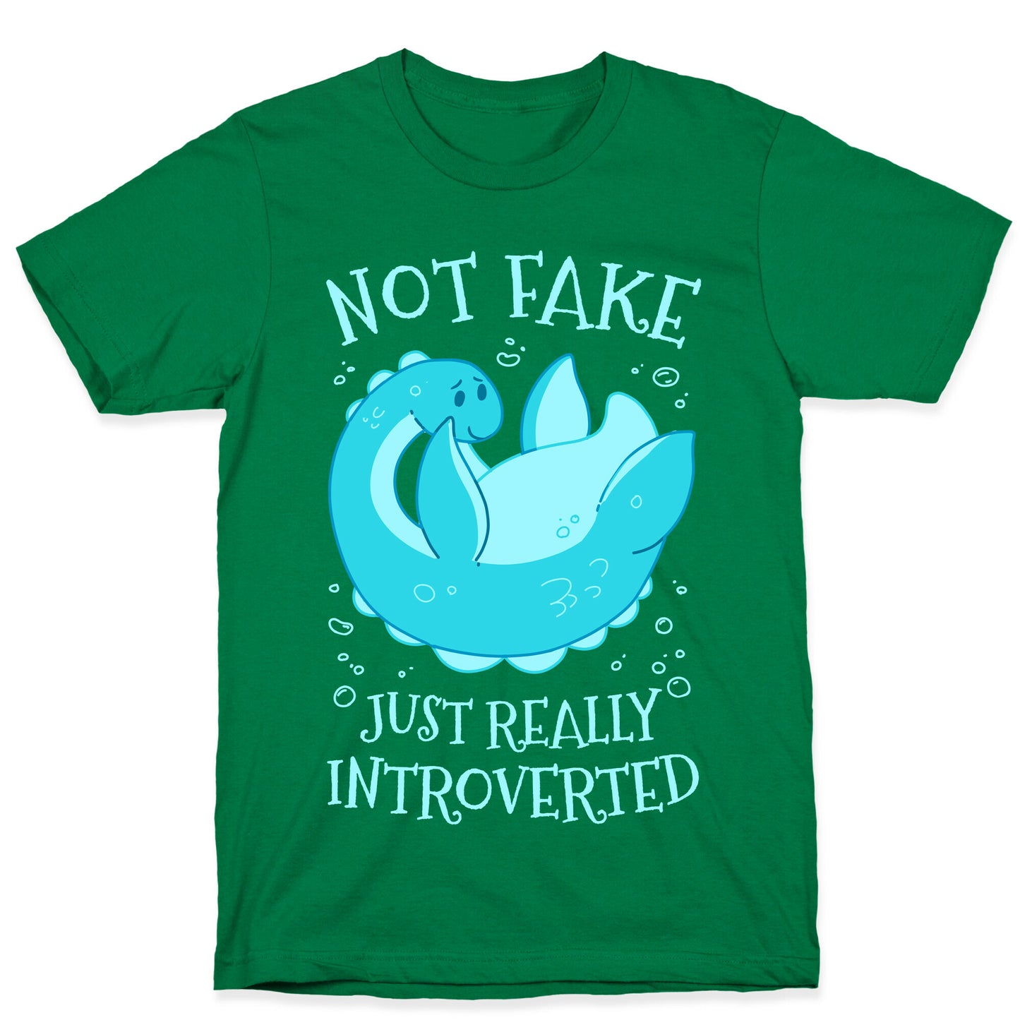 Not Fake, Just Really Introverted T-Shirt