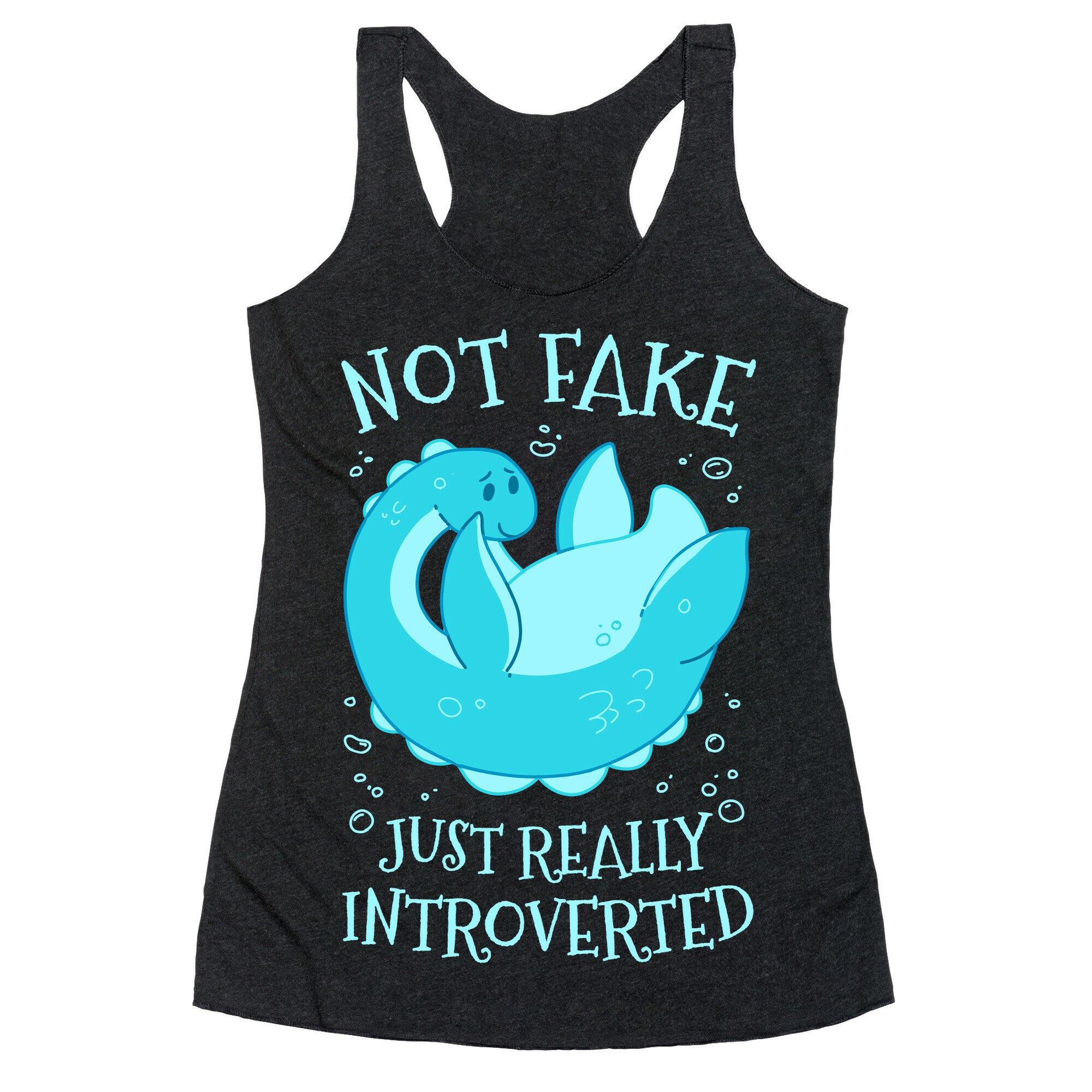 Not Fake, Just Really Introverted Racerback Tank