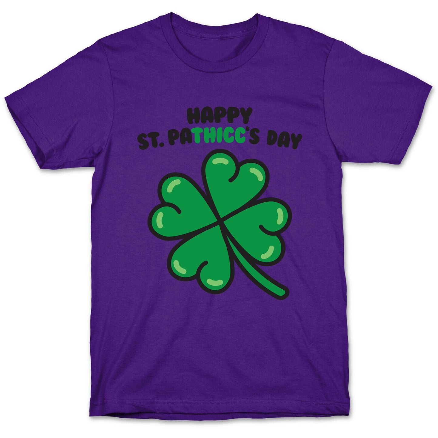 Happy St. Pathicc's Day Butt Clover T-Shirt