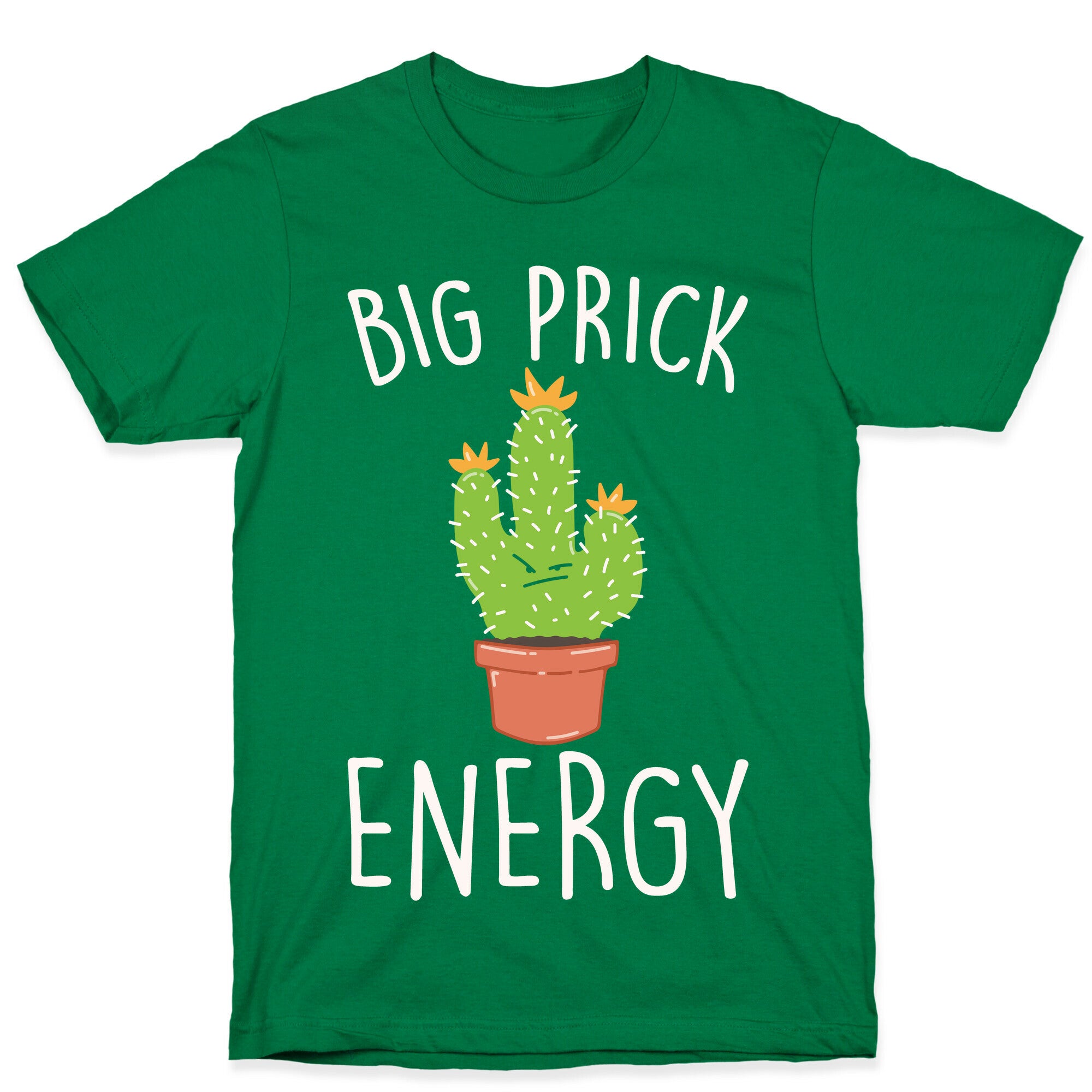 Big Prick Energy Cactus Parody White Print T-Shirt