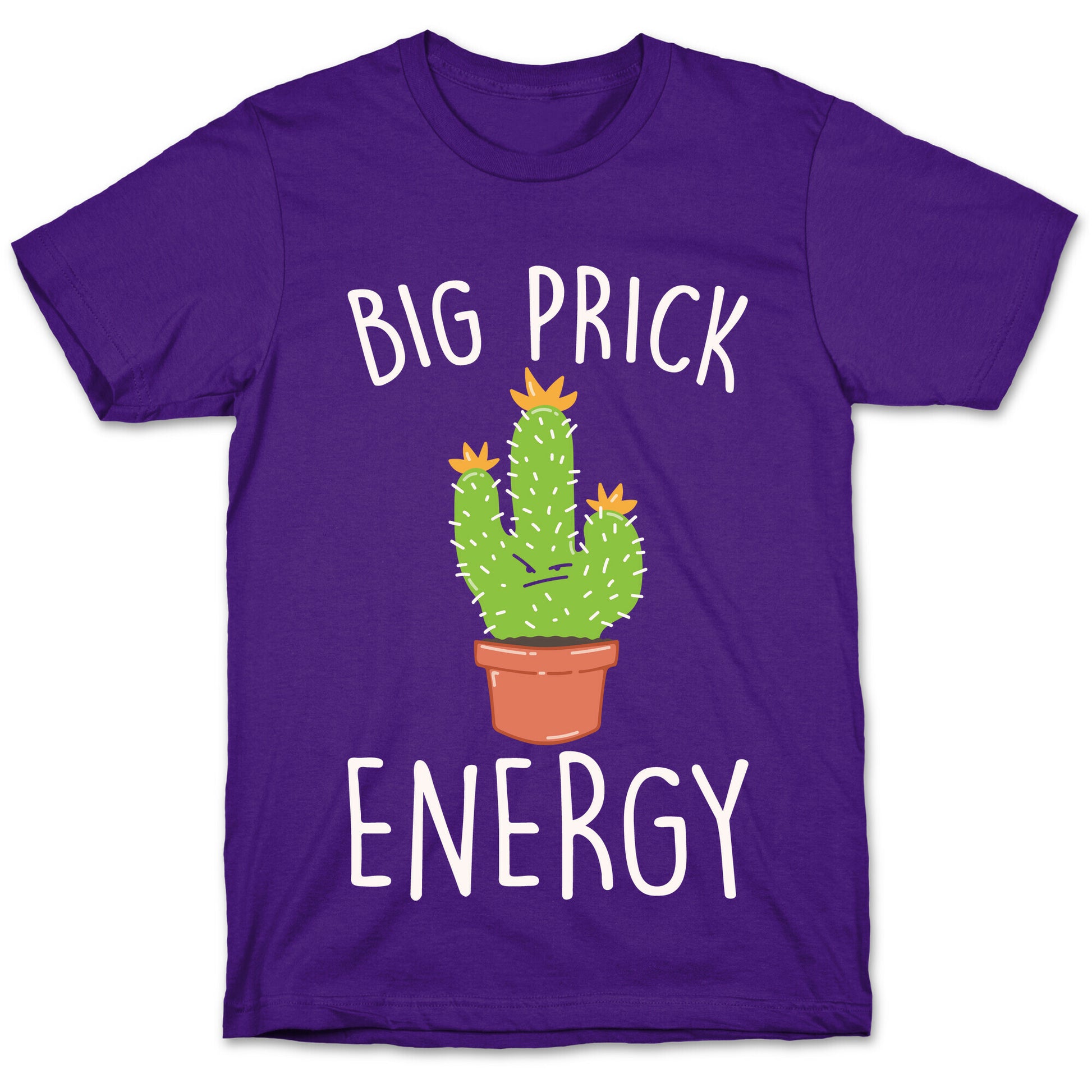 Big Prick Energy Cactus Parody White Print T-Shirt
