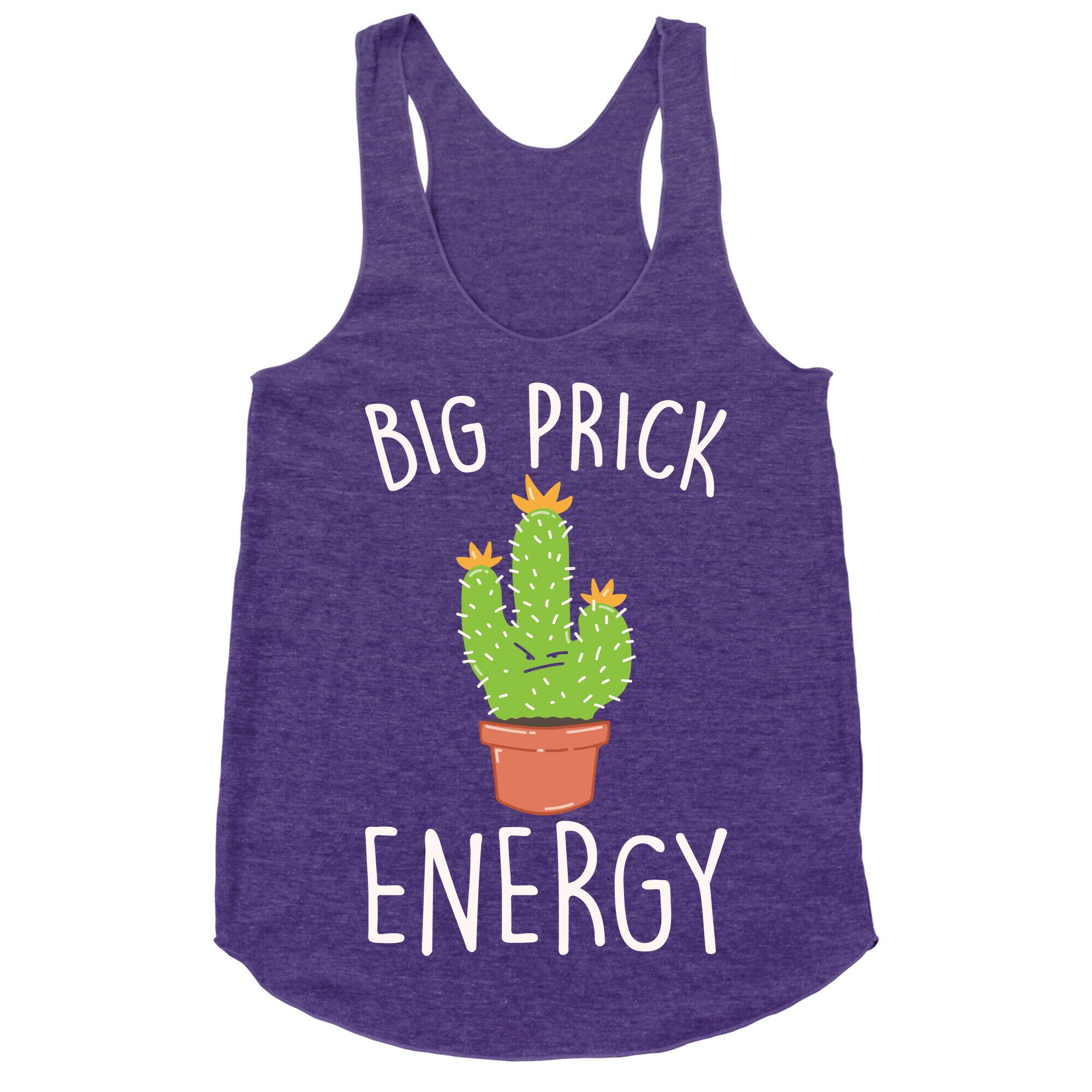Big Prick Energy Cactus Parody White Print Racerback Tank