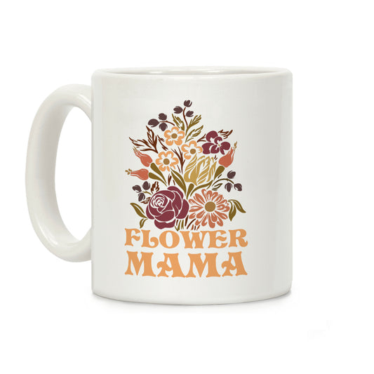 Flower Mama Coffee Mug