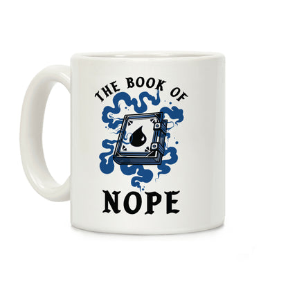 The Book Of Nope Blue Magic Coffee Mug