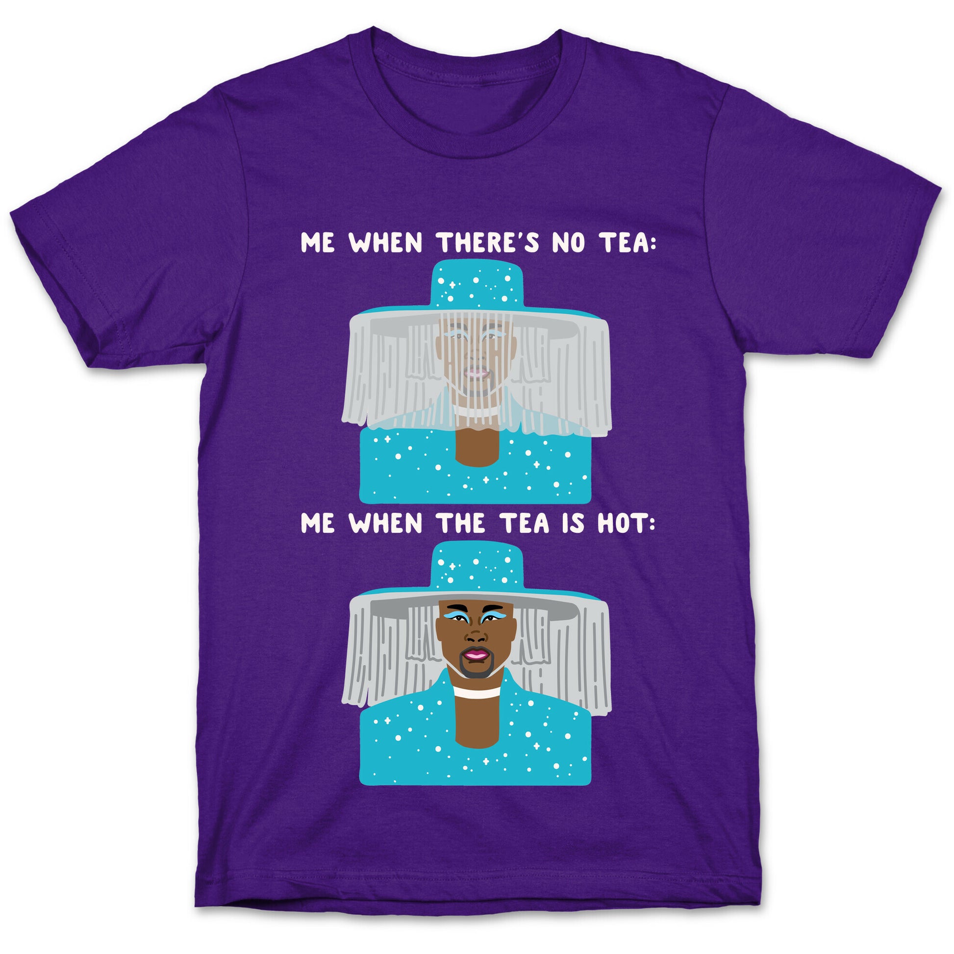 Me When There's No Tea Vs Me When The Tea Is Hot Parody White Print T-Shirt