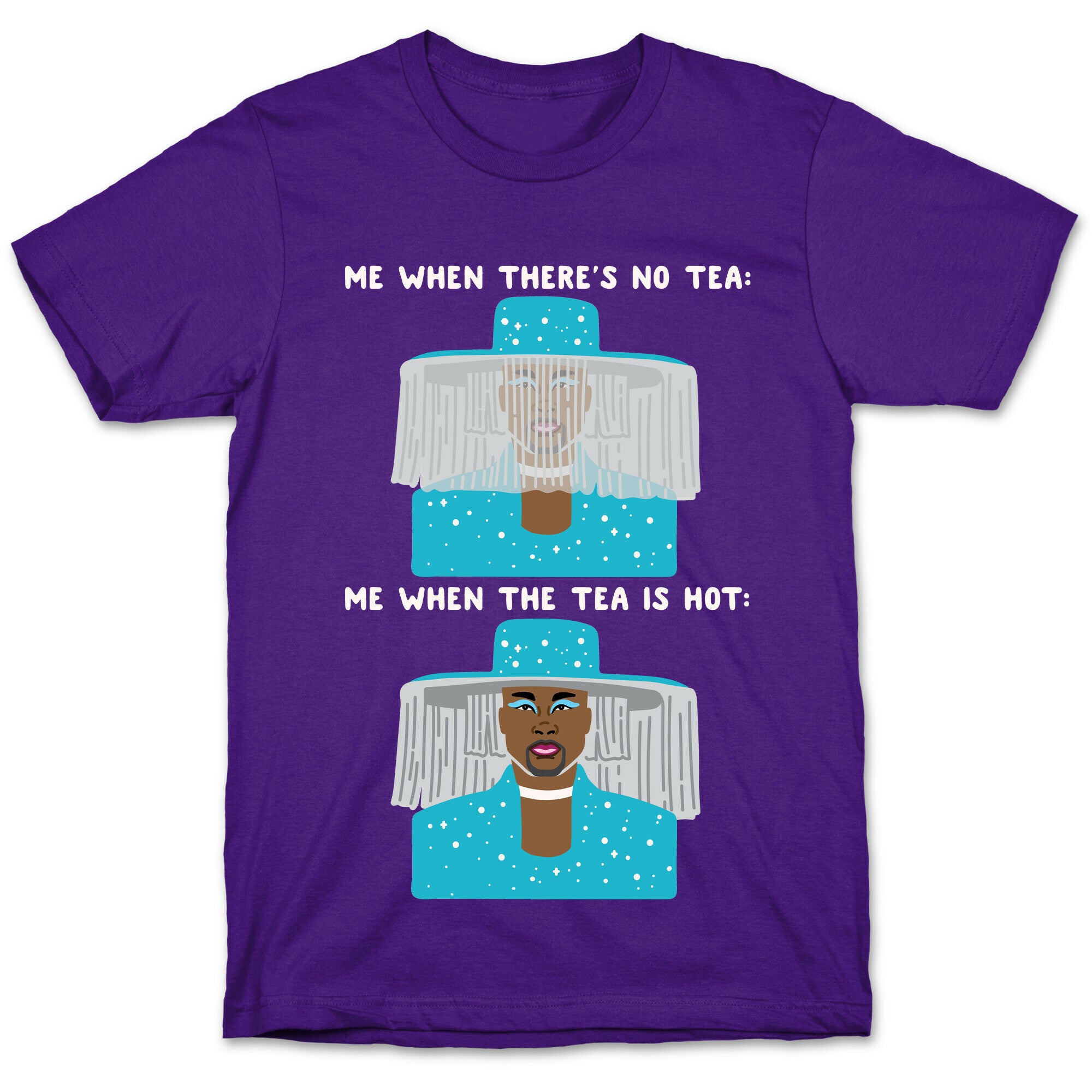 Me When There's No Tea Vs Me When The Tea Is Hot Parody White Print T-Shirt