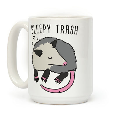 Sleepy Trash Opossum Coffee Mug